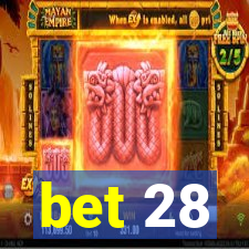 bet 28